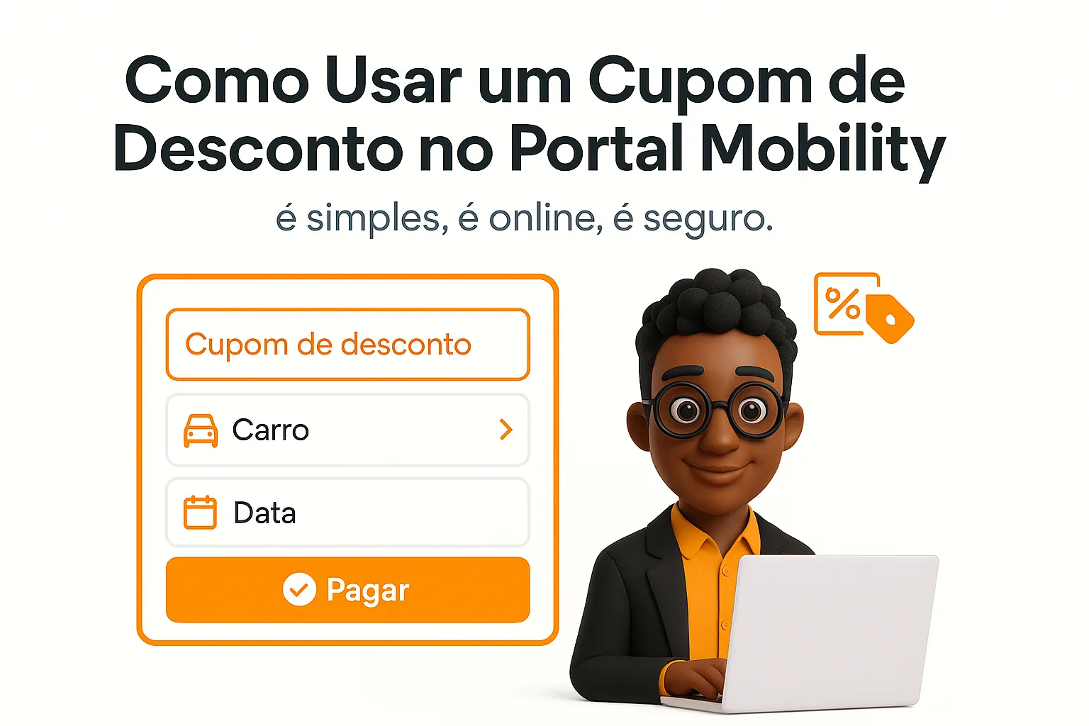 Como usar um cupom de desconto no Portal Mobility e economizar no aluguel de carros